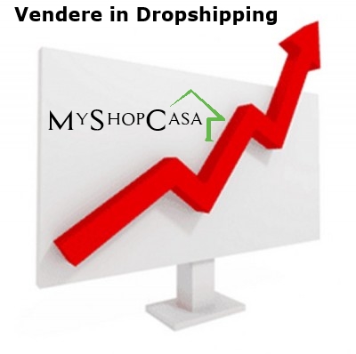 Vendere Dropshipping MyShopCasa